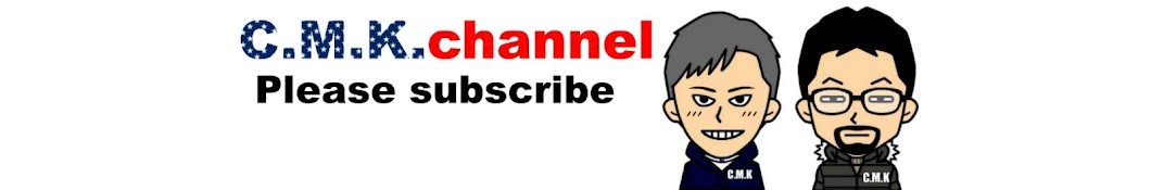 C.M.K channel