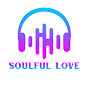 Soulful Love