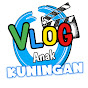 Vlog anak KUNINGAN