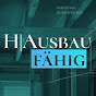 H|Ausbau Fähig