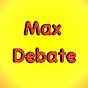 Max Debate 