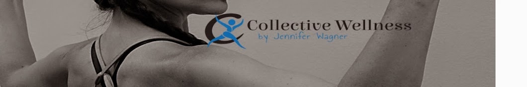 Collective Wellness by Jennifer Wagner