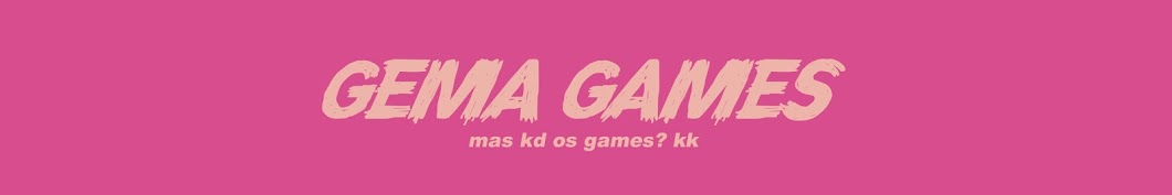 GEMA GAMES Banner