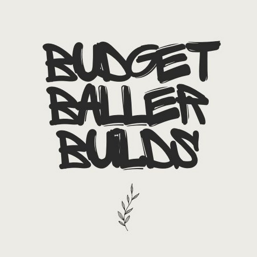 Budget Baller Builds