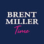 Brent Miller Time