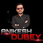 Anikesh Dubey