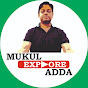 Mukul Explore ADDA