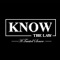 KNOW THE LAW