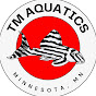 TM Aquatics