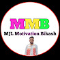 MJL Motivation Bikash