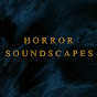 Horror Soundscapes