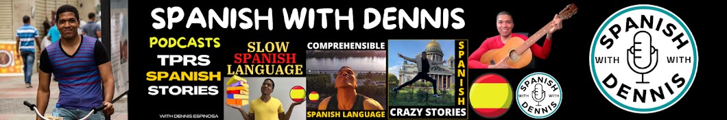 Spanish with Dennis