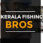 KERALA FISHING BROS