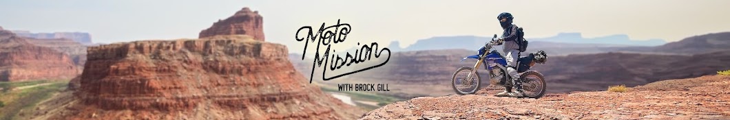 MotoMission with Brock Gill