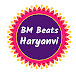 BM BEATS HARYANVI