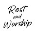 Rest and Worship