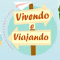 Vivendo e Viajando - com Douglas, Nilza e Ana