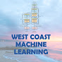 West Coast Machine Learning