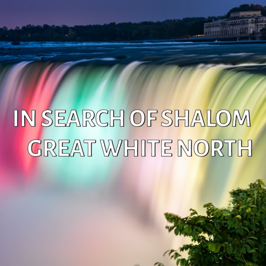 In Search Of Shalom Great White North @insearchofshalomgreatwhite5709