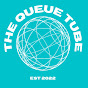 The QueueTube
