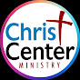 CCM: CHRIST CENTER MINISTRY