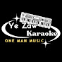 Ye Zaw. Karaoke One Man Music 