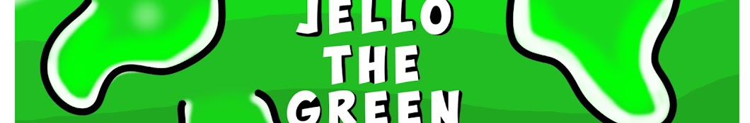 JelloTheGreen