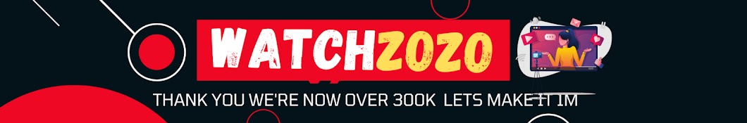WatchZozo Banner