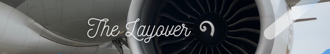 The Layover Aviation Banner