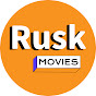 Rusk Movies