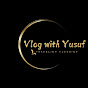 Vlog with Yusuf