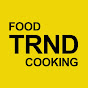 Food TRND Cooking