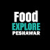 Food Explore Peshawar