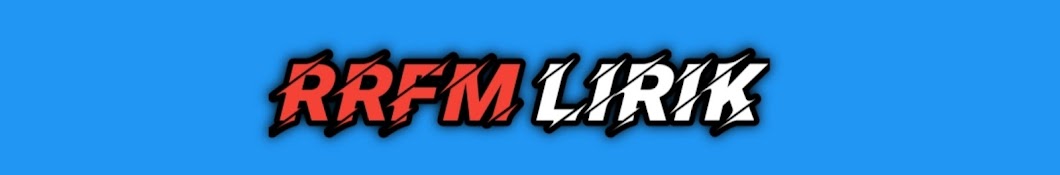 RRFM LIRIK