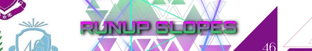 ゼロ / RUNUP SLOPES