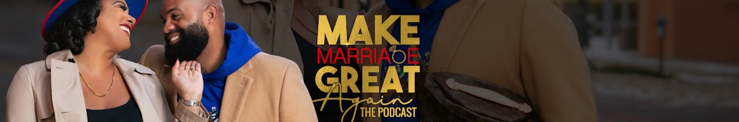 Make Marriage Great Again Podcast