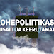 Rohepoliitikast ausalt ja keerutamata