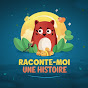 Raconte-moi une histoire 