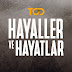 Hayaller ve Hayatlar