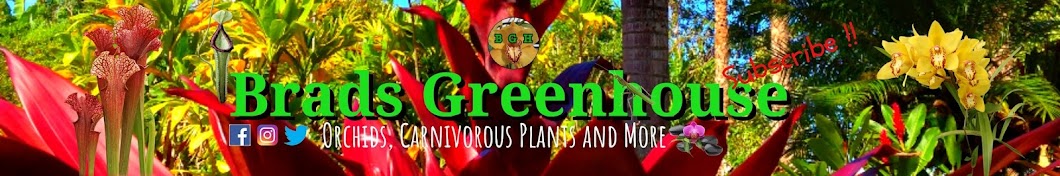 Brads Greenhouse & Gardening Banner