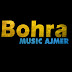 Bohra Music Ajmer