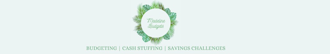 Madeline Budgets