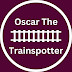 Oscar The Trainspotter