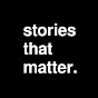 Stories That Matter