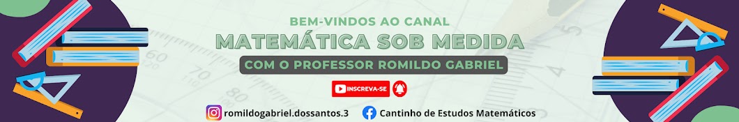 MATEMÁTICA SOB MEDIDA prof.Romildo Gabriel