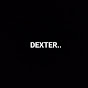 DEXTER