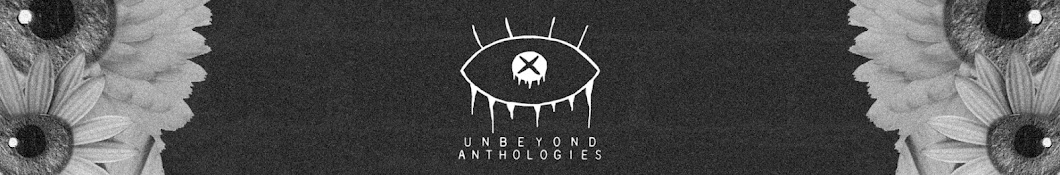 Unbeyond Anthologies