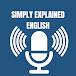 Simply Explained English