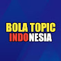 BOLA TOPIC INDONESIA