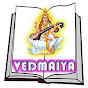 VedMaiya Live